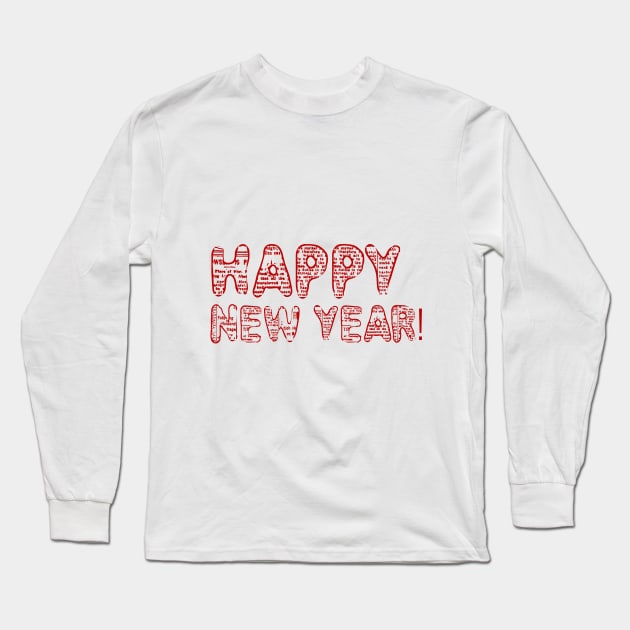 Text Happy New Year Long Sleeve T-Shirt by monika27